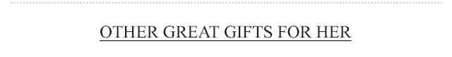 Gifts for Her